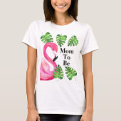 Moeder om Flamingo Tropical Leaves Party te zijn T-shirt (Voorkant)