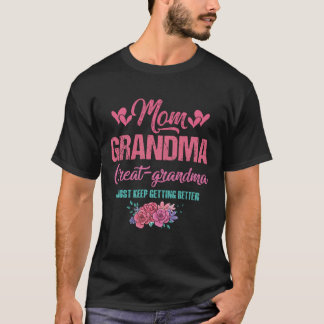 Moeder Oma Oma ik word maar beter T-shirt