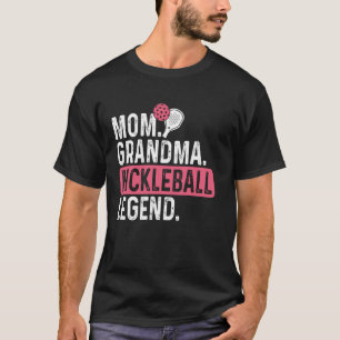 Moeder Oma Pickleball Legendarische Speler Grappig T-shirt