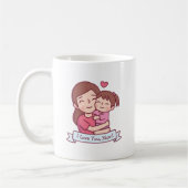 Moeder omhelst kind, ik hou van je mama koffiemok (Links)