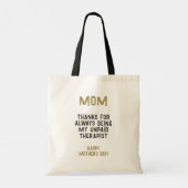 Moeder Ongebetaalde Therapeut Grappige Humor Moede Tote Bag (Achterkant)