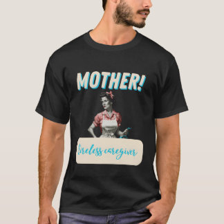 Moeder onvermoeibare verzorger jongen t-shirt