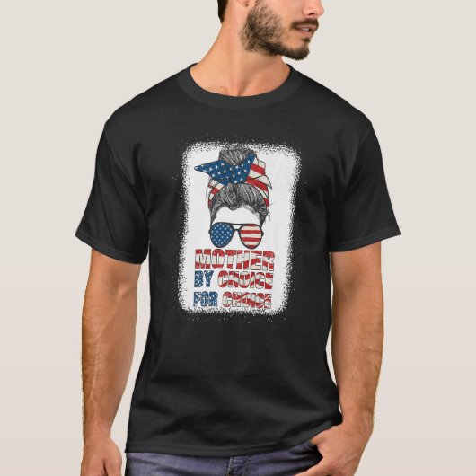 Moeder op keuze Pro Choice Messy bindt de Amerikaa T-shirt (Voorkant)