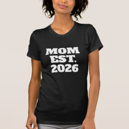 Moeder Opgericht Nieuwe Moeder Cadeau T-Shirt