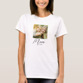 Moeder Opgericht Schrift Foto T-Shirt (Voorkant)