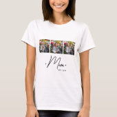 Moeder Opgericht Script 3 Foto Wit T-shirt (Voorkant)