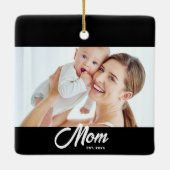 Moeder Opgericht Zwart Wit Script Foto Keramisch Ornament (Achterkant)