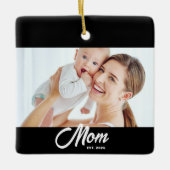 Moeder Opgericht Zwart Wit Script Foto Keramisch Ornament (Voorkant)