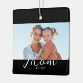 Moeder Opgericht Zwart Wit Script Foto  Keramisch Ornament (Links)