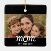 Moeder Opgericht Zwart Wit Script Foto Keramisch Ornament (Achterkant)
