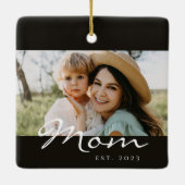 Moeder Opgericht Zwart Wit Script Foto  Keramisch Ornament (Achterkant)