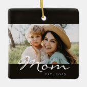 Moeder Opgericht Zwart Wit Script Foto  Keramisch Ornament (Voorkant)