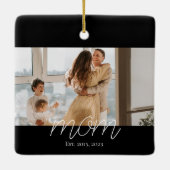 Moeder Opgericht Zwart Wit Script Foto  Keramisch Ornament (Achterkant)