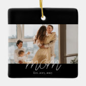 Moeder Opgericht Zwart Wit Script Foto  Keramisch Ornament (Voorkant)