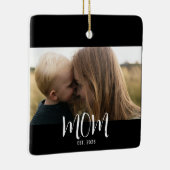 Moeder Opgericht Zwart Wit Script Foto Keramisch Ornament (Rechts)