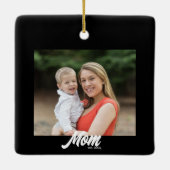 Moeder Opgericht Zwart Wit Script Foto Keramisch Ornament (Achterkant)