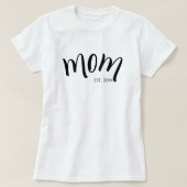 Moeder Opgericht Zwarte Script Aangepast Jaar Nieu T-shirt (Design voorkant)