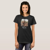 Moeder Opgerichte Scriptie Foto T-Shirt (Voorkant volledig)