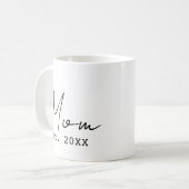 Moeder Opricht. Eenvoudig Elegant Script Zwart Wit Koffiemok (Voorkant links)