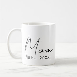 Moeder Opricht. Eenvoudig Elegant Script Zwart Wit Koffiemok