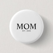 Moeder Oprichtingsjaar Ronde Button 3,2 Cm (Voorkant)