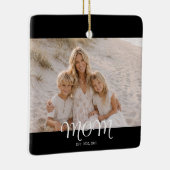 Moeder Oprichtte Zwart Wit Script Foto Keramisch Ornament (Rechts)