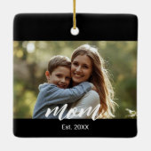 Moeder Oprichtte Zwart Wit Script Foto Keramisch Ornament (Achterkant)