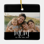 Moeder Oprichtte Zwart Wit Script Foto Keramisch Ornament (Voorkant)