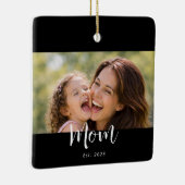 Moeder Oprichtte Zwart Wit Script Foto Keramisch Ornament (Rechts)