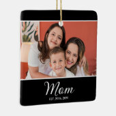 Moeder Oprichtte Zwart Wit Script Foto Keramisch Ornament (Rechts)
