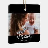 Moeder Oprichtte Zwart Wit Script Foto Keramisch Ornament (Rechts)