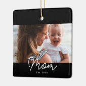 Moeder Oprichtte Zwart Wit Script Foto Keramisch Ornament (Links)