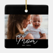 Moeder Oprichtte Zwart Wit Script Foto Keramisch Ornament (Achterkant)