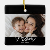 Moeder Oprichtte Zwart Wit Script Foto Keramisch Ornament (Voorkant)