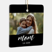 Moeder Oprichtte Zwart Wit Script Foto Keramisch Ornament (Rechts)