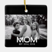 Moeder Oprichtte Zwart Wit Script Foto  Keramisch Ornament (Voorkant)
