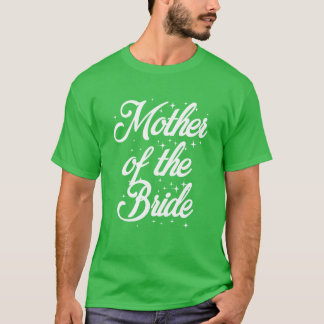 Moeder Othe Bruid Grappig Gezegde Sarcastisch Huwe T-shirt
