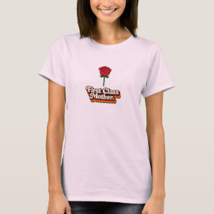 Moeder Rode Roos Grafische Dames T-shirt Eerste Kl