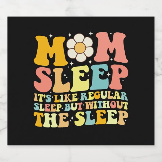 Moeder Slaap Grappig Moederdag Groovy Retro Bier Etiket (Enkel label)