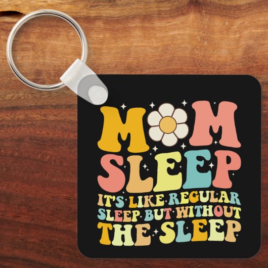Moeder Slaap Grappig Moederdag Groovy Retro Sleutelhanger (Voorkant)