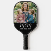 Moeder Stelde Leuk Script Foto op Pickleball Paddle (Voorkant)