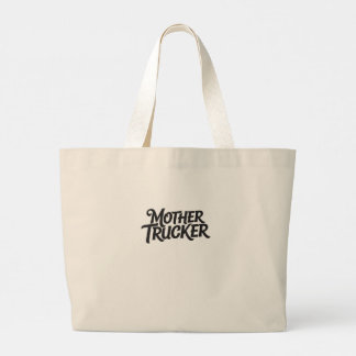 Moeder Trucker Grote Tote Bag