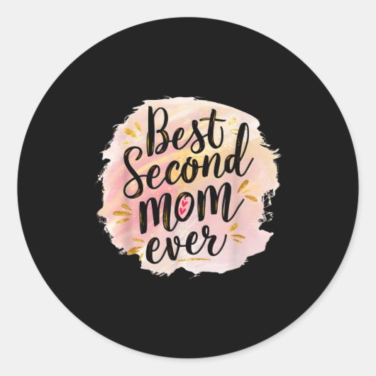 Moeder tweede moeder ooit moederdag ronde sticker (Voorkant)