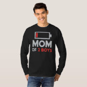 Moeder van 2 Jongens Lage Batterij Vermoeide Moede T-shirt (Voorkant volledig)