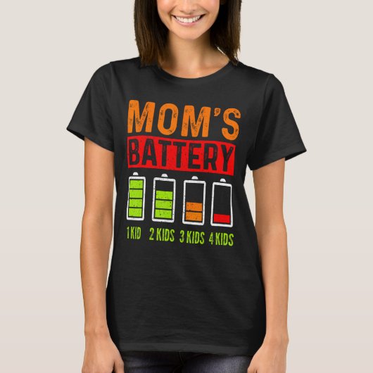 Moeder van 4 kinderen Lage Batterij Mama Moederdag T-shirt (Voorkant)