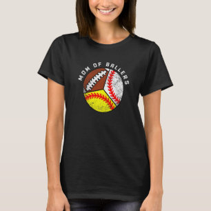 Moeder Van Ballers  Honkbal Softbal Voetbal Moeder T-shirt