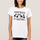 Moeder van Boston Terriers Funny T-shirt (Voorkant)