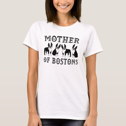 Moeder van Boston Terriers Funny T-shirt (Voorkant)