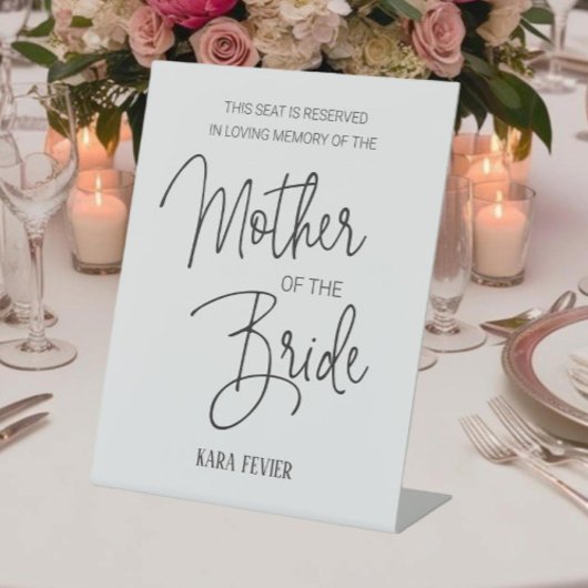 Moeder van Bride Memorial Chairman Gereserved Wedd Reclamebord Met Voetstuk