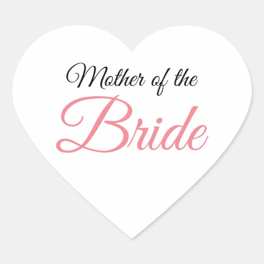 Moeder van Bride Script Roze Hart Sticker (Voorkant)